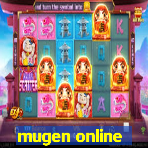 mugen online